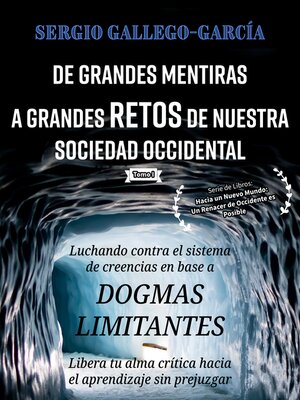 De Grandes Mentiras a Grandes Retos de Nuestra Sociedad Occidental - Audiobook